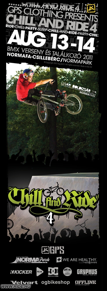 Chill and Ride 4 - Gps Bmx Jam 2011 a Hétvégén!!!!!!!!!!!